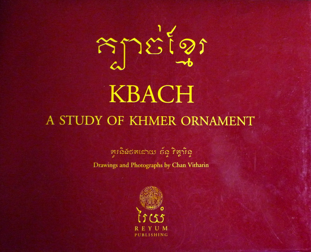 Book Review of Kbach-A Study of Khmer Art and Design