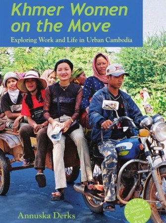 Book Review of Khmer Women on the Move by Annuska Derks